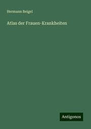 Cover von Atlas der Frauen-Krankheiten