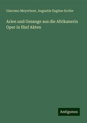 Cover von Arien und Gesange aus die Afrikanerin Oper in fünf Akten