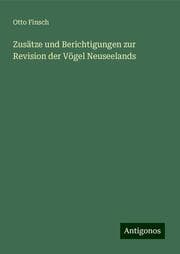 Cover von Zusätze und Berichtigungen zur Revision der Vögel Neuseelands