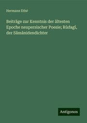 Cover von Beiträge zur Kenntnis der ältesten Epoche neupersischer Poesie; Rûdagî, der Sâmânidendichter