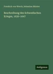 Cover von Beschreibung des Schwedischen Krieges, 1630-1647