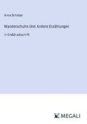 Cover von Wanderschuhe Und Andere Erzählungen