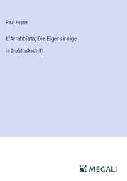 Cover von L'Arrabbiata; Die Eigensinnige