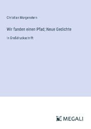 Cover von Wir fanden einen Pfad; Neue Gedichte