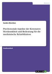 Cover von Psychosoziale Aspekte der Koronaren Herzkrankheit und Bedeutung für die medizinische Rehabilitation