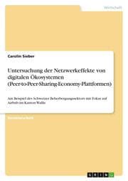 Cover von Untersuchung der Netzwerkeffekte von digitalen Ökosystemen (Peer-to-Peer-Sharing-Economy-Plattformen)