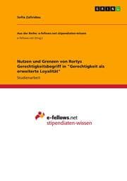 Cover von Nutzen und Grenzen von Rortys Gerechtigkeitsbegriff in 'Gerechtigkeit als erweiterte Loyalität'