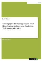 Cover von Trainingsplan für Beweglichkeits- und Koordinationstraining und Studien zu Verletzungsprävention