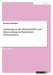 Cover von Anpassung an den Klimawandel in der Raumordnung im Bundesland Niedersachsen