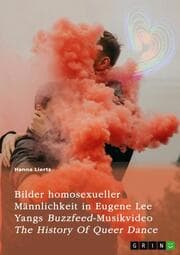 Cover von Bilder homosexueller Männlichkeit in Eugene Lee Yangs Buzzfeed-Musikvideo 'The History Of Queer Dance'