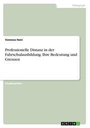 Cover von Professionelle Distanz in der Fahrschulausbildung. Ihre Bedeutung und Grenzen