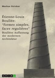 Cover von Étienne-Louis Boullée (1728-1799). 'Formes simples, faces regulières'