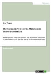 Cover von Die Aktualität von Storms Märchen im Literaturunterricht