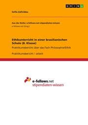 Cover von Ethikunterricht in einer brasilianischen Schule (8. Klasse)