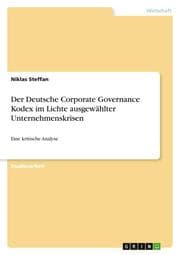 Cover von Der Deutsche Corporate Governance Kodex im Lichte ausgewählter Unternehmenskrisen