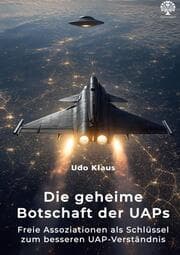 Cover von Die geheime Botschaft der UAPs