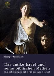 Cover von Das antike Israel und seine biblischen Mythen. Ein schwieriges Erbe für das neue Israel