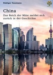 Cover von China. Das Reich der Mitte meldet sich zurück in der Geschichte