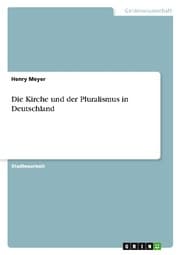 Cover von Die Kirche und der Pluralismus in Deutschland