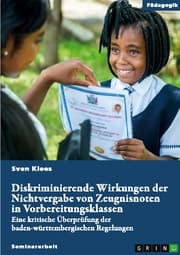 Cover von Diskriminierende Wirkungen der Nichtvergabe von Zeugnisnoten in Vorbereitungsklassen