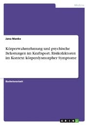 Cover von Körperwahrnehmung und psychische Belastungen im Kraftsport. Risikofaktoren im Kontext körperdysmorpher Symptome