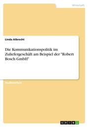 Cover von Die Kommunikationspolitik im Zuliefergeschäft am Beispiel der 'Robert Bosch GmbH'