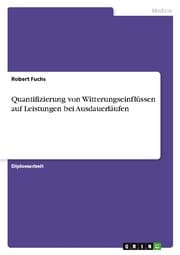 Cover von Quantifizierung von Witterungseinflüssen auf Leistungen bei Ausdauerläufen