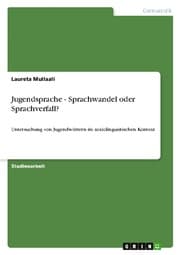 Cover von Jugendsprache - Sprachwandel oder Sprachverfall?
