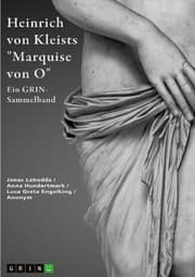Cover von Heinrich von Kleists 'Marquise von O'. Interpretationen und Deutungsansätze
