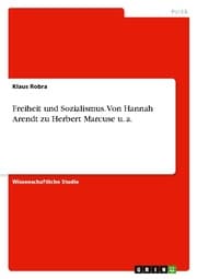 Cover von Freiheit und Sozialismus. Von Hannah Arendt zu Herbert Marcuse u. a.