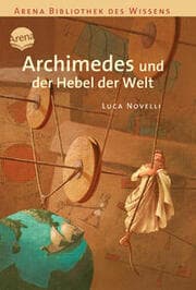 Cover von Archimedes und der Hebel der Welt