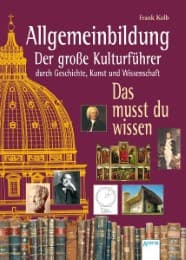 Cover von Allgemeinbildung - Der große Kulturführer durch Geschichte, Kunst und Wissenschaft
