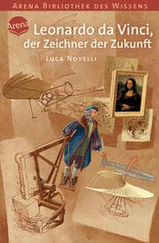 Cover von Leonardo da Vinci, der Zeichner der Zukunft