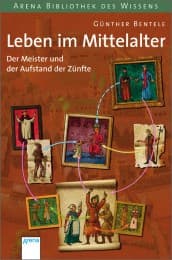 Cover von Leben im Mittelalter - Der Meister und der Aufstand der Zünfte