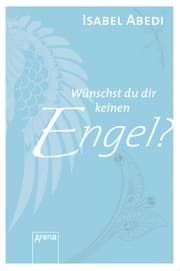 Cover von Wünschst du dir keinen Engel?