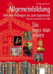 Cover von Allgemeinbildung - Von den Anfängen bis zum Kaiserreich