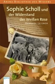 Cover von Sophie Scholl und der Widerstand der Weißen Rose