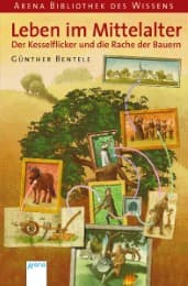 Cover von Leben im Mittelalter - Der Kesselflicker und die Rache der Bauern