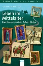 Cover von Leben im Mittelalter - Zwei Knappen und der Ruf des Königs