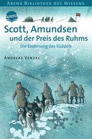 Cover von Scott, Amundsen und der Preis des Ruhms