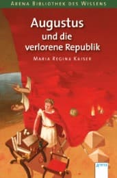 Cover von Augustus und die verlorene Republik