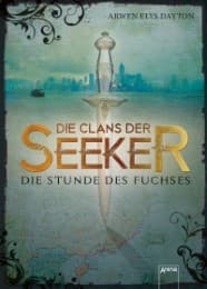 Cover von Die Clans der Seeker - Die Stunde des Fuchses