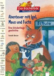 Cover von Abenteuer mit Igel, Maus und Fuchs