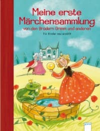 Cover von Meine erste Märchensammlung von den Brüdern Grimm und anderen