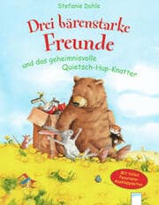 Cover von Drei bärenstarke Freunde und das geheimnisvolle Quietsch-Hup-Knatter
