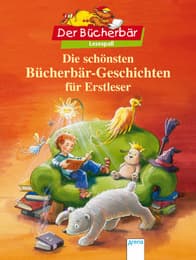 Cover von Die schönsten Bücherbär-Geschichten für Erstleser
