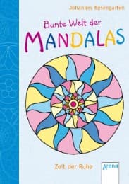 Cover von Bunte Welt der Mandalas - Zeit der Ruhe