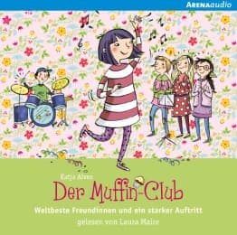 Cover von Der Muffin-Club - Weltbeste Freundinnen und ein starker Auftritt
