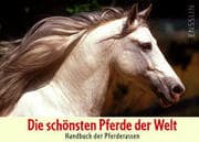 Cover von Die schönsten Pferde der Welt