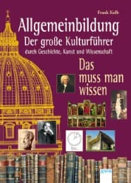 Cover von Allgemeinbildung: Der große Kulturführer durch Geschichte, Kunst und Wissenschaft